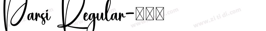 Parsi Regular字体转换